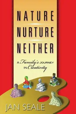 Ni la nature, ni l'éducation - Nature Nurture Neither