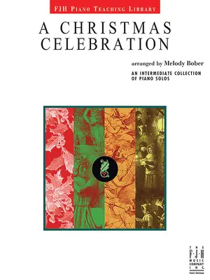 Une célébration de Noël - A Christmas Celebration