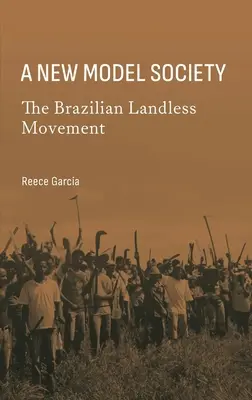 Un nouveau modèle de société : Le mouvement brésilien des sans-terre - A New Model Society: The Brazilian Landless Movement