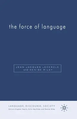 La force du langage - The Force of Language