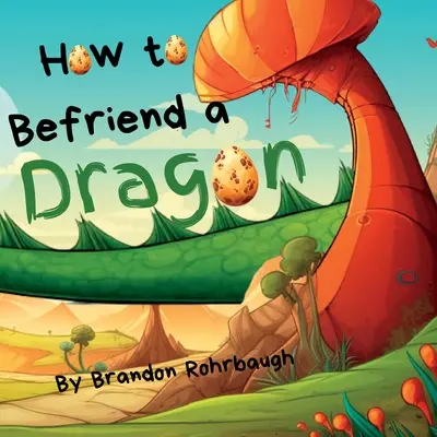 Comment se lier d'amitié avec un dragon - How to Befriend a Dragon