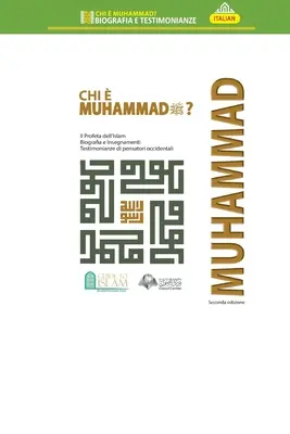 Chi È Muhammad ? - Chi È Muhammad?