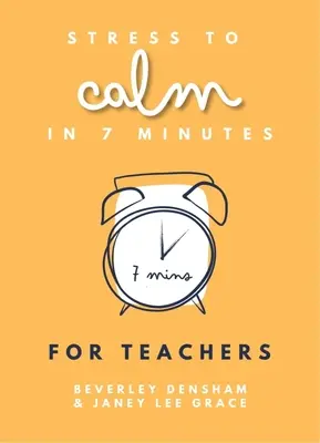 Le stress et le calme en 7 minutes pour les enseignants - Stress to Calm in 7 Minutes for Teachers