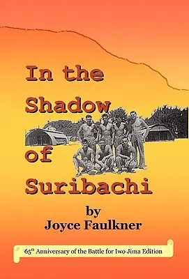 Dans l'ombre du Suribachi - In the Shadow of Suribachi