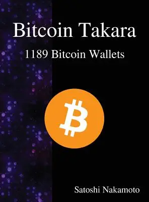 Bitcoin Takara : 1189 portefeuilles Bitcoin - Bitcoin Takara: 1189 Bitcoin Wallets