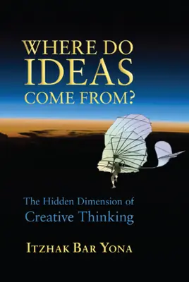 D'où viennent les idées ? - Where Do Ideas Come From?