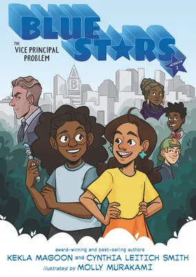 Étoiles bleues : Mission One : The Vice Principal Problem : A Graphic Novel (en anglais) - Blue Stars: Mission One: The Vice Principal Problem: A Graphic Novel