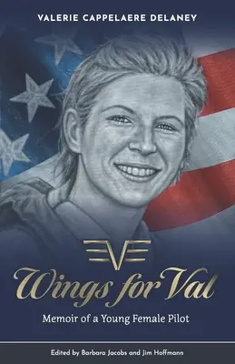 Wings for Val : Mémoires d'une jeune femme pilote - Wings for Val: Memoir of a Young Female Pilot