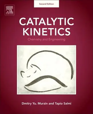 Cinétique catalytique : Chimie et ingénierie - Catalytic Kinetics: Chemistry and Engineering