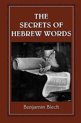 Les secrets des mots hébreux - The Secrets of Hebrew Words