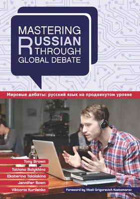 Maîtriser le russe grâce à un débat mondial - Mastering Russian Through Global Debate