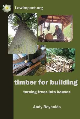 Le bois pour la construction - Timber for Building