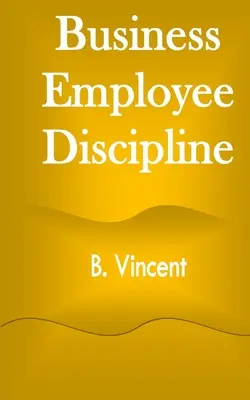 Entreprises Discipline des employés - Business Employee Discipline