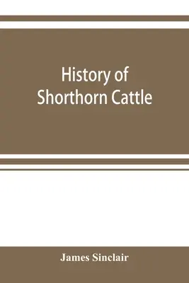 Histoire du bétail Shorthorn - History of Shorthorn cattle