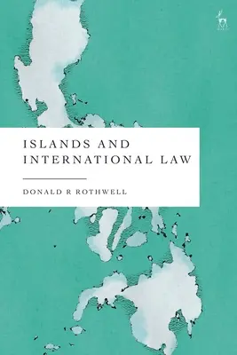 Les îles et le droit international - Islands and International Law