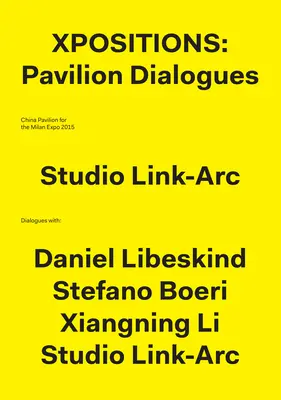 Xpositions : Les dialogues du pavillon - Xpositions: The Pavilion Dialogues