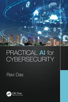 L'IA pratique pour la cybersécurité - Practical AI for Cybersecurity