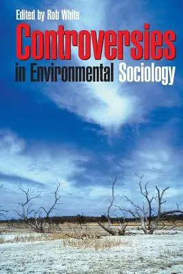 Controverses en sociologie de l'environnement - Controversies in Environmental Sociology