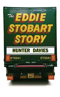 L'histoire d'Eddie Stobart - The Eddie Stobart Story