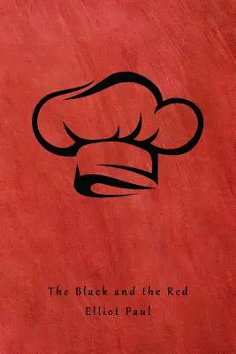 Le noir et le rouge : (Un mystère d'Homer Evans) - The Black and the Red: (A Homer Evans Mystery)