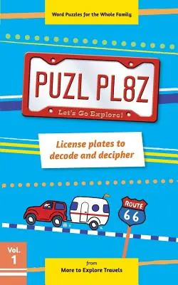 PUZL PL8Z Plaques d'immatriculation à décoder et à déchiffrer - PUZL PL8Z License plates to decode and decipher