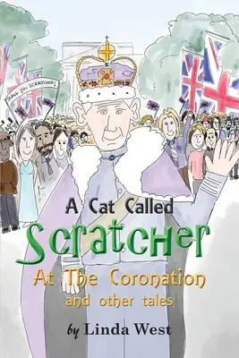 Un chat appelé Scratcher : Au couronnement - A Cat Called Scratcher: At The Coronation