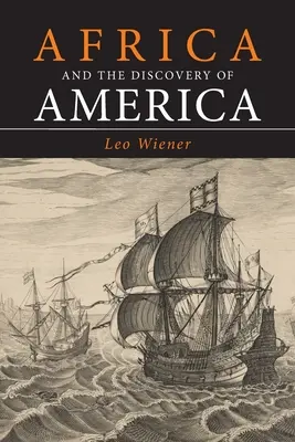 L'Afrique et la découverte de l'Amérique - Africa and the Discovery of America