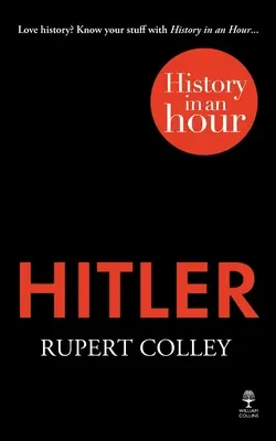 Hitler : l'histoire en une heure - Hitler: History in an Hour