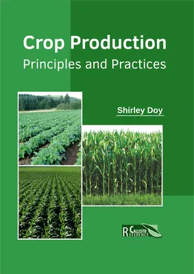 Production végétale : Principes et pratiques - Crop Production: Principles and Practices