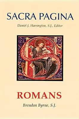 Sacra Pagina : Romains - Sacra Pagina: Romans