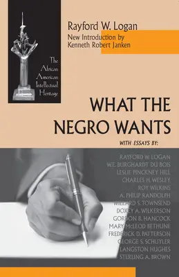 Ce que veut le nègre - What the Negro Wants