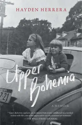 La Haute Bohème : Un mémoire - Upper Bohemia: A Memoir