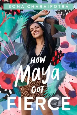 Comment Maya est devenue féroce - How Maya Got Fierce