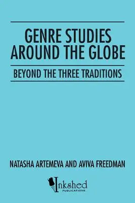 Les études de genre à travers le monde : Au-delà des trois traditions - Genre Studies around the Globe: Beyond the Three Traditions