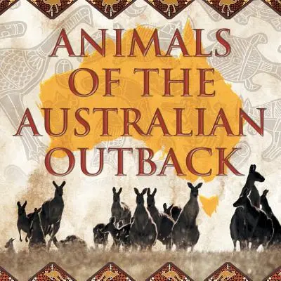 Animaux de l'Outback australien - Animals of the Australian Outback