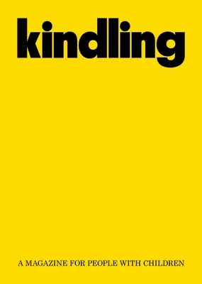 Kindling 03