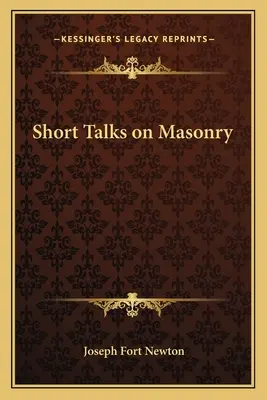 Courts exposés sur la maçonnerie - Short Talks on Masonry