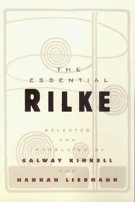 L'essentiel de Rilke - The Essential Rilke