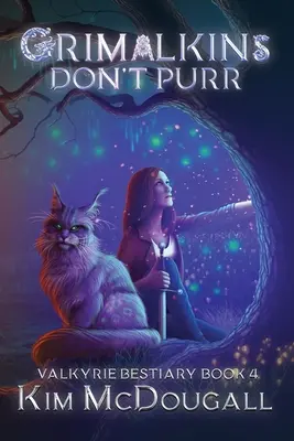 Les grimalkins ne ronronnent pas - Grimalkins Don't Purr