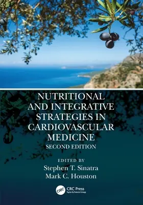 Stratégies nutritionnelles et intégratives en médecine cardiovasculaire - Nutritional and Integrative Strategies in Cardiovascular Medicine