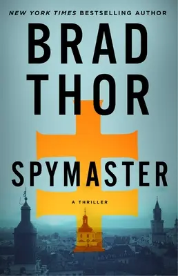 Le maître de l'espionnage : Un thriller-volume 17 - Spymaster: A Thrillervolume 17