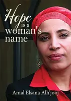 L'espoir est un nom de femme - Hope is a Woman's Name