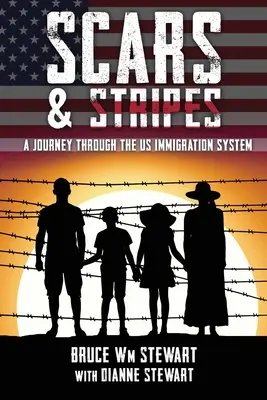 Cicatrices et rayures : Un voyage à travers le système d'immigration américain - Scars and Stripes: A Journey through the US Immigration System