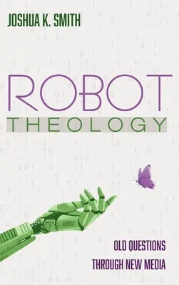 Théologie des robots - Robot Theology