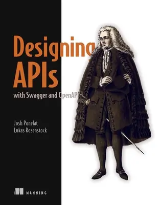 Concevoir des API avec Swagger et Openapi - Designing APIs with Swagger and Openapi