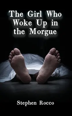 La fille qui s'est réveillée à la morgue - The Girl Who Woke Up in the Morgue