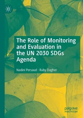 Le rôle du suivi et de l'évaluation dans l'agenda 2030 des ODD de l'ONU - The Role of Monitoring and Evaluation in the UN 2030 SDGs Agenda