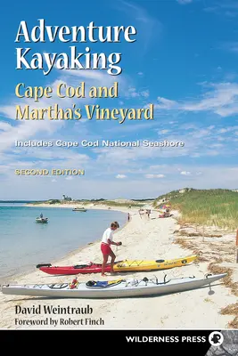 Kayak d'aventure : Cape Cod et Marthas - Adventure Kayaking: Cape Cod and Marthas