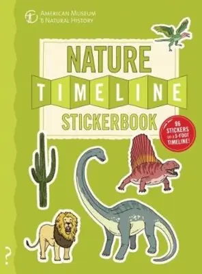 Le livre d'autocollants de la chronologie de la nature : De la bactérie à l'humanité : L'histoire de la vie sur Terre en une chronologie épique ! - The Nature Timeline Stickerbook: From Bacteria to Humanity: The Story of Life on Earth in One Epic Timeline!