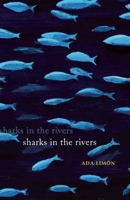 Les requins dans les rivières - Sharks in the Rivers